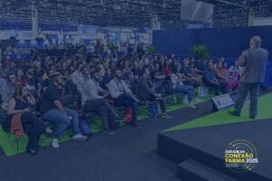 Conexão Farma 2025 leva conhecimento e profissionalização para o setor