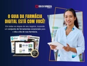 Guia da Farmácia Digital – Com você em todas as etapas do seu negócio!