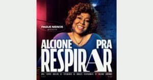 Pague Menos e Alcione lançam “Música para respirar”