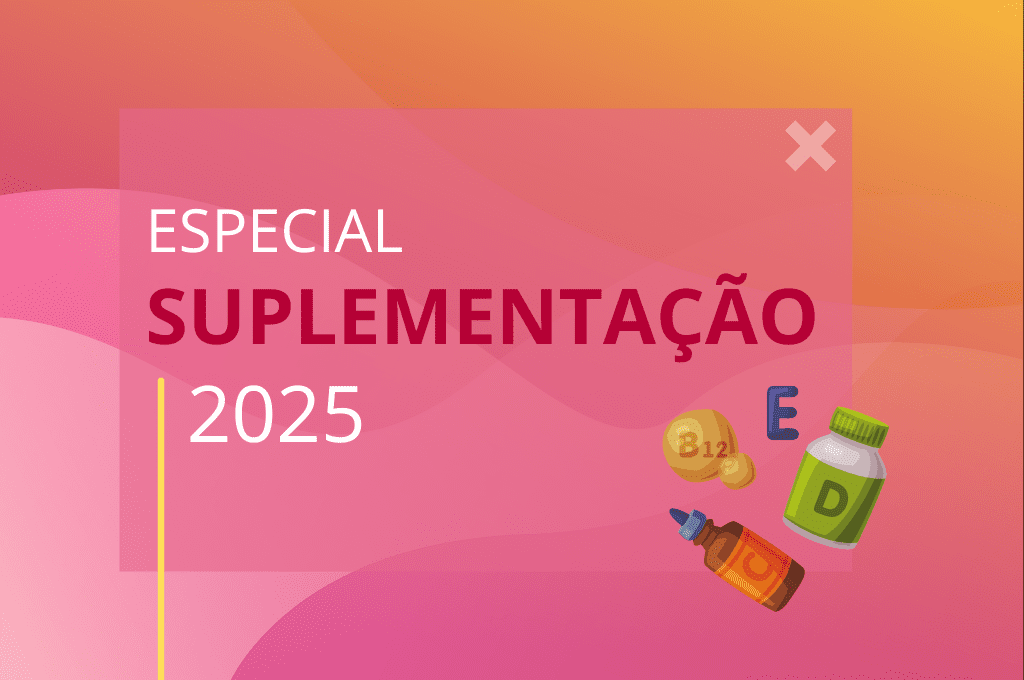 Especial Suplementação - 2025