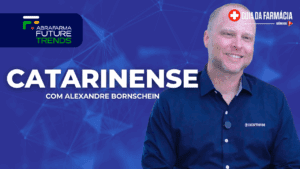 Guia da Farmácia Series: Alexandre Bornschein Silva, CEO da Catarinense