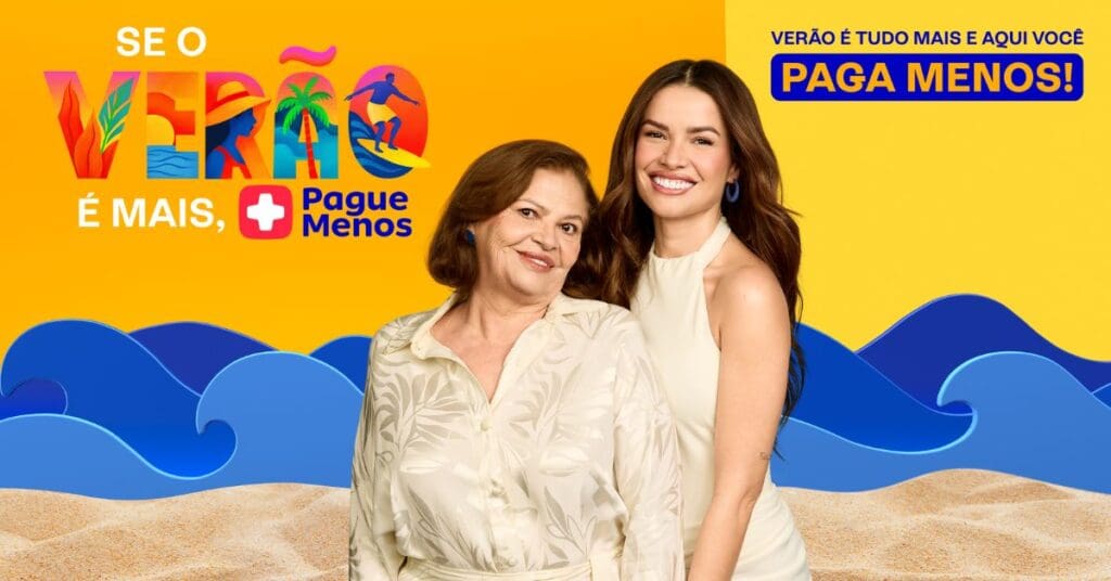 campanha-de-verao-da-pague-menos-com-juliette-e-dona-fatima